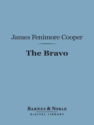 cover image of The Bravo (Barnes & Noble Digital Library)